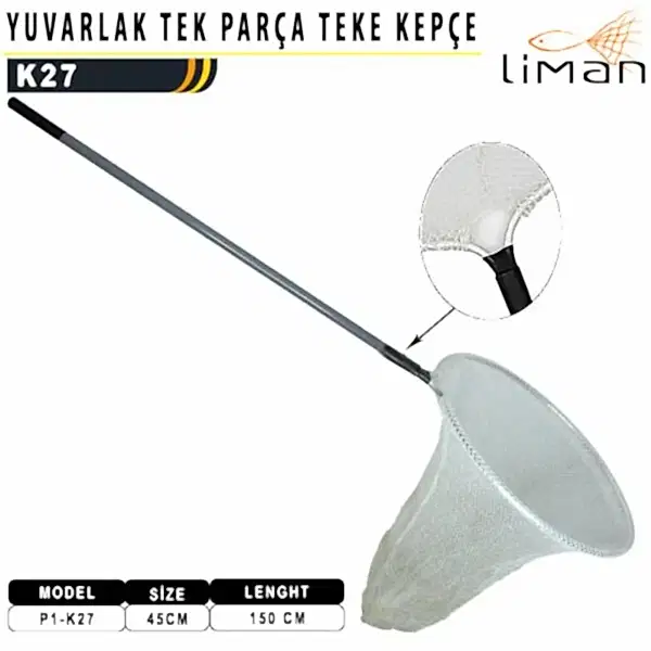 Liman  Yuvarlak Tek Parça Teke Kepçe 45X150cm (Teke) K-27